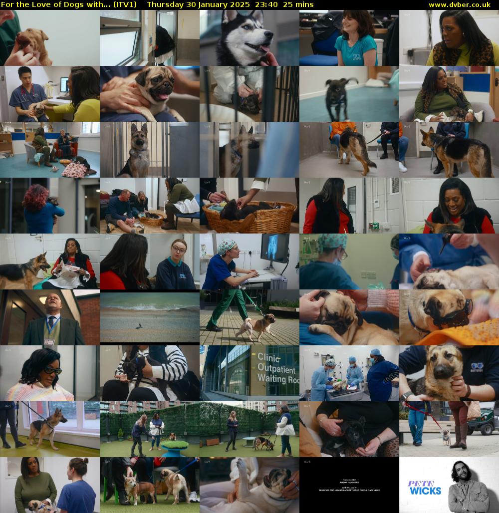 For the Love of Dogs with... (ITV1) Thursday 30 January 2025 23:40 - 00:05
