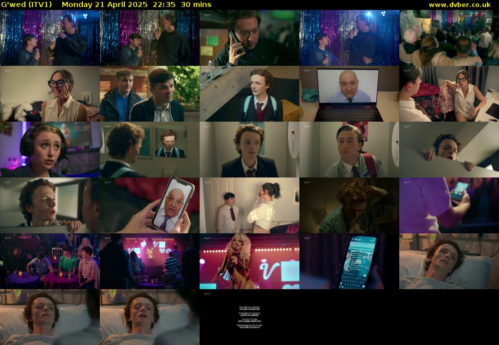 G'wed (ITV1) Monday 21 April 2025 22:35 - 23:05