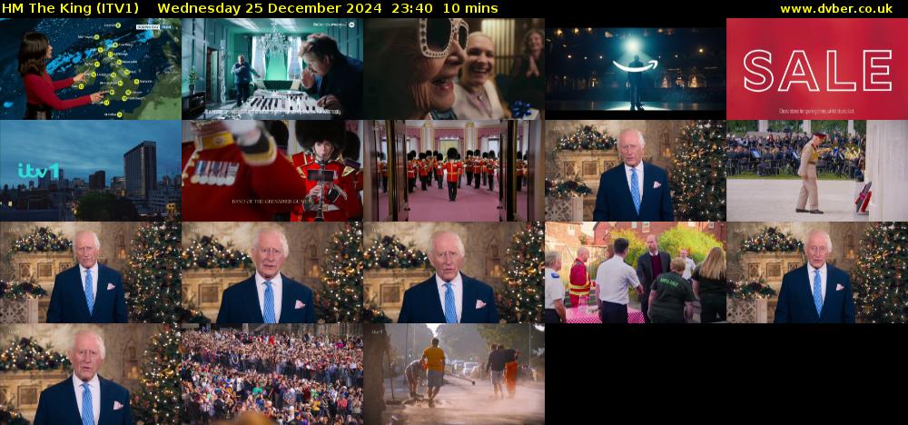 HM The King (ITV1) Wednesday 25 December 2024 23:40 - 23:50