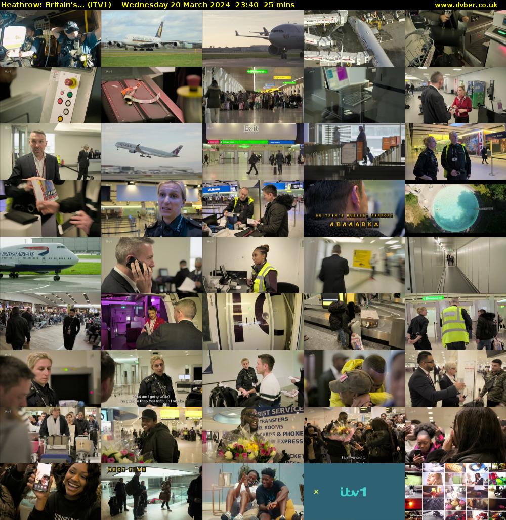 Heathrow: Britain's... (ITV1) Wednesday 20 March 2024 23:40 - 00:05