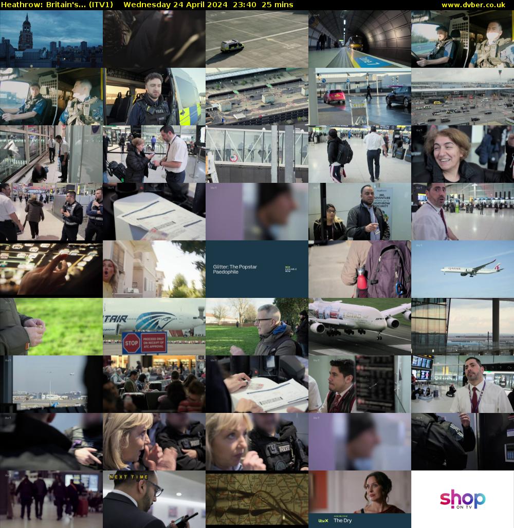 Heathrow: Britain's... (ITV1) Wednesday 24 April 2024 23:40 - 00:05