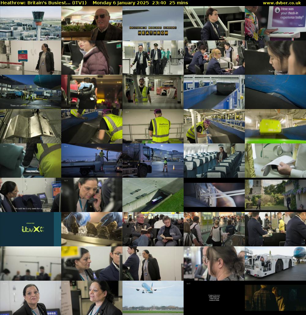 Heathrow: Britain's Busiest... (ITV1) Monday 6 January 2025 23:40 - 00:05