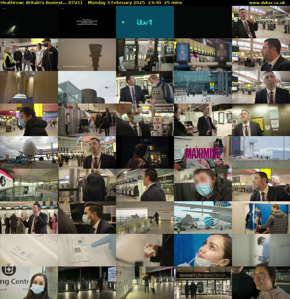 Heathrow: Britain's Busiest... (ITV1) Monday 3 February 2025 23:40 - 00:05
