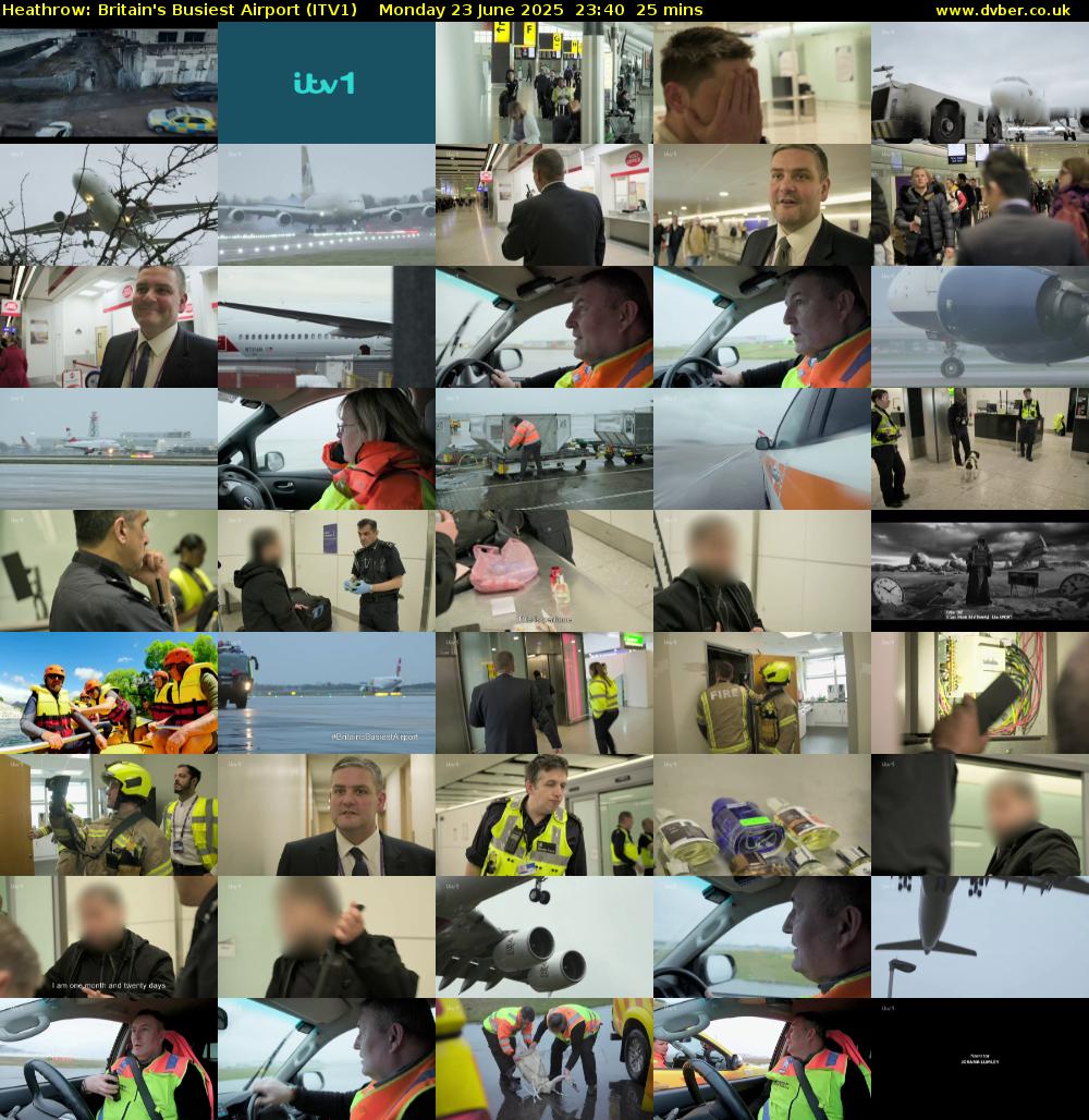 Heathrow: Britain's Busiest Airport (ITV1) Monday 23 June 2025 23:40 - 00:05