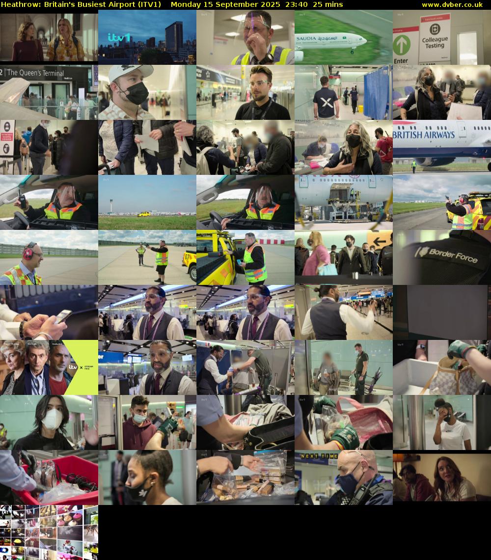 Heathrow: Britain's Busiest Airport (ITV1) Monday 15 September 2025 23:40 - 00:05