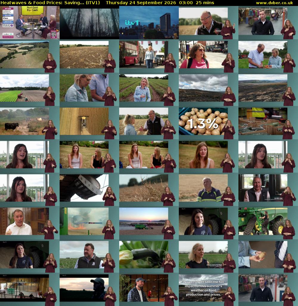 Heatwaves & Food Prices: Saving... (ITV1) Thursday 24 September 2026 03:00 - 03:25