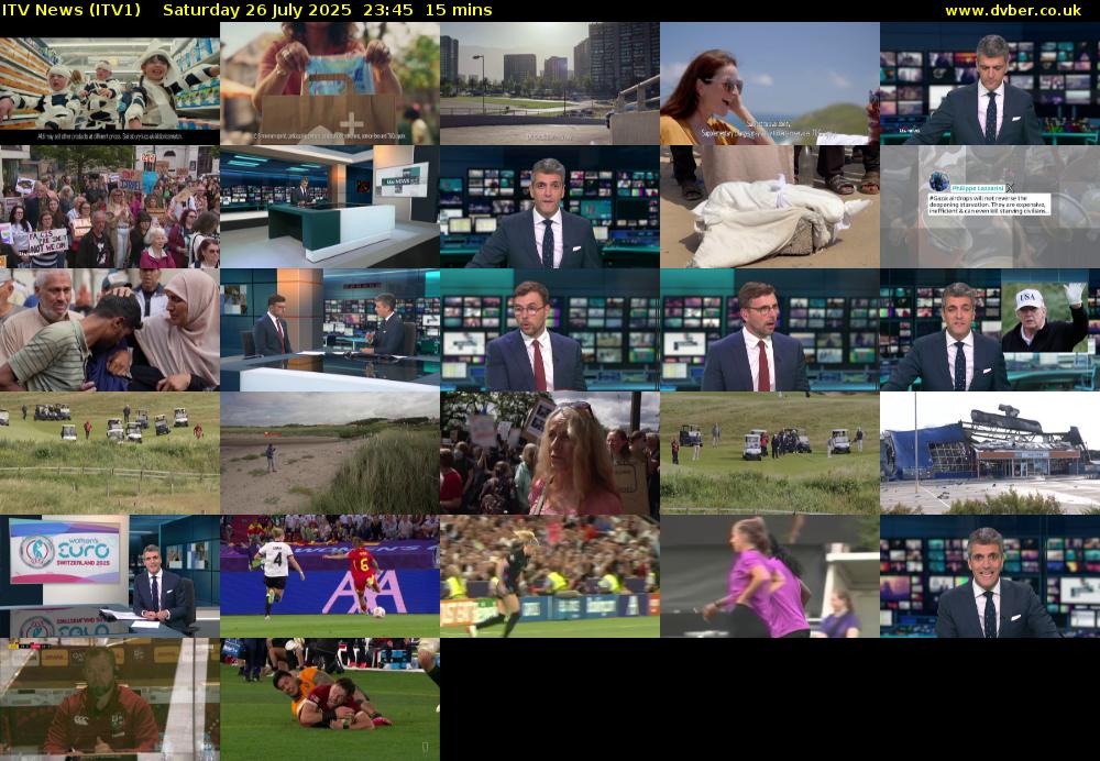 ITV News (ITV1) Saturday 26 July 2025 23:45 - 00:00