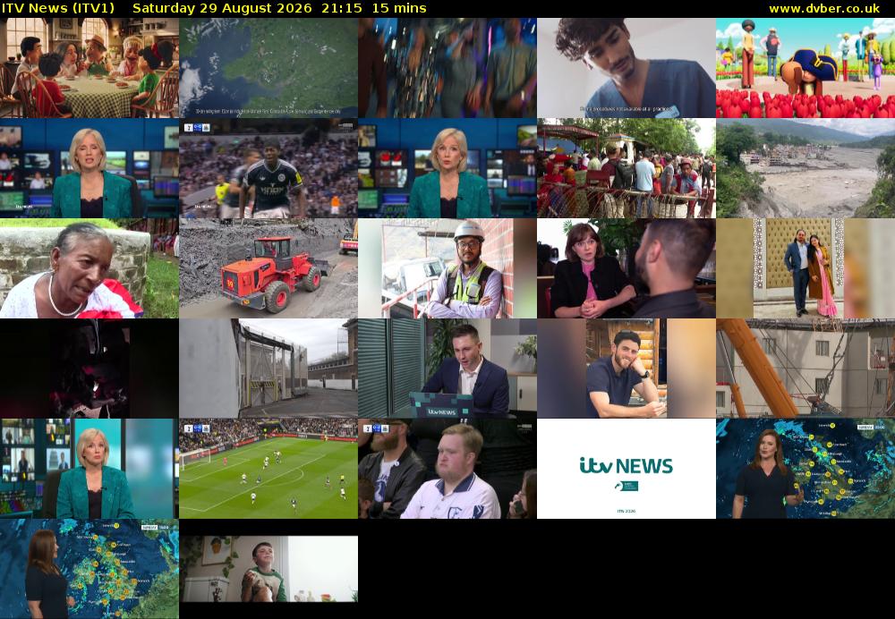 ITV News (ITV1) Saturday 29 August 2026 21:15 - 21:30