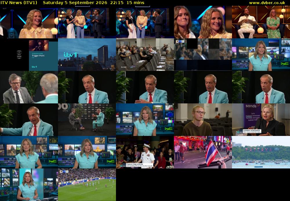 ITV News (ITV1) Saturday 5 September 2026 22:15 - 22:30