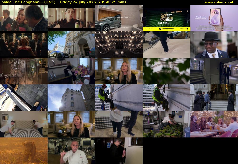 Inside The Langham:... (ITV1) Friday 24 July 2026 23:50 - 00:15