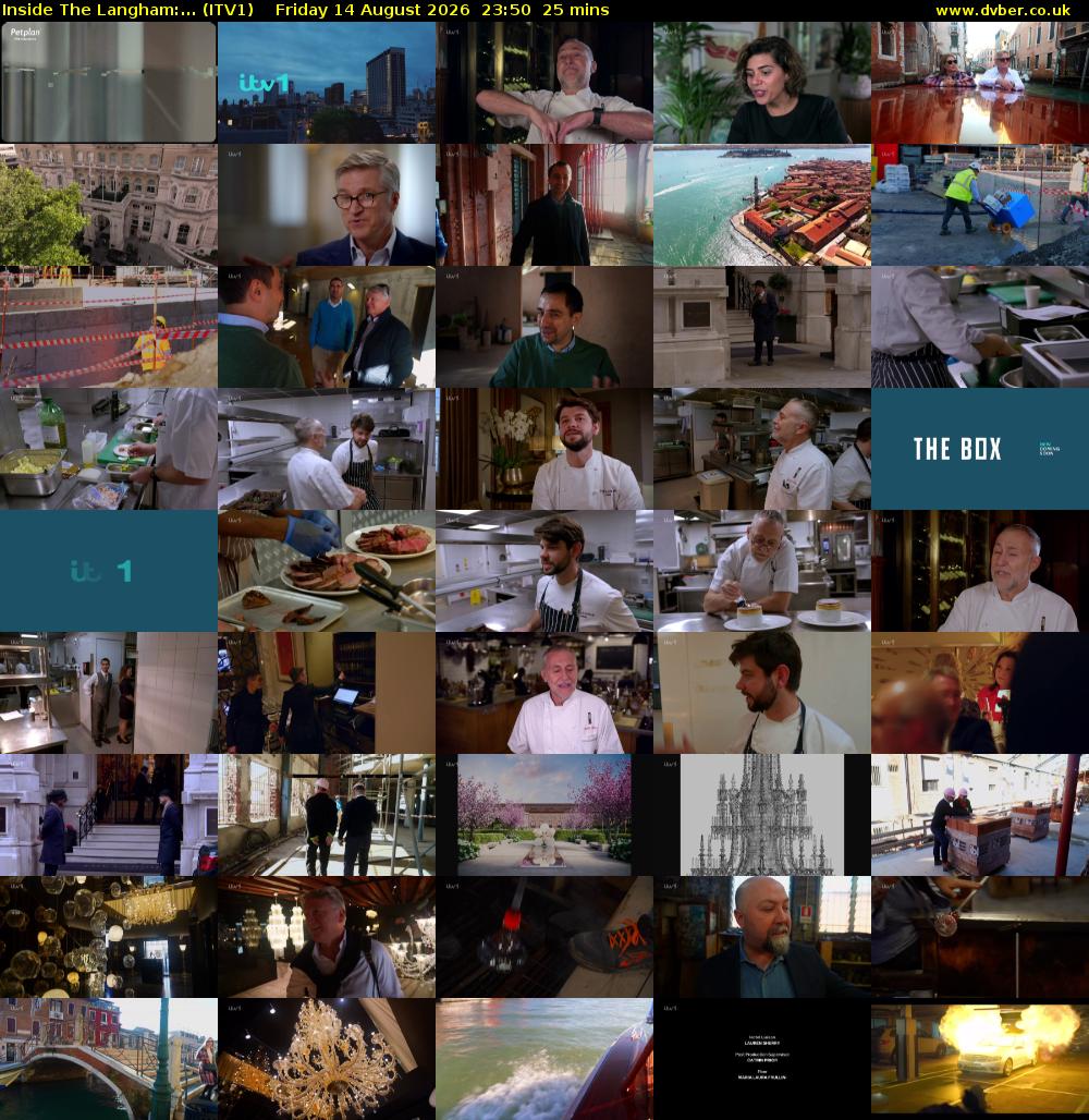 Inside The Langham:... (ITV1) Friday 14 August 2026 23:50 - 00:15