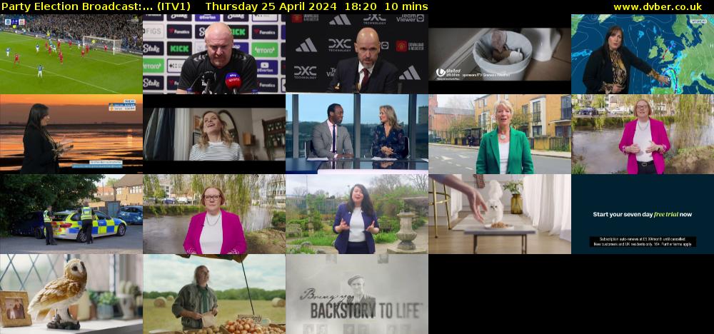 Party Election Broadcast:... (ITV1) Thursday 25 April 2024 18:20 - 18:30