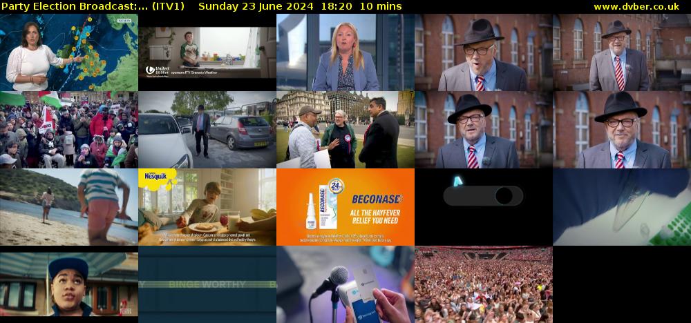 Party Election Broadcast:... (ITV1) Sunday 23 June 2024 18:20 - 18:30