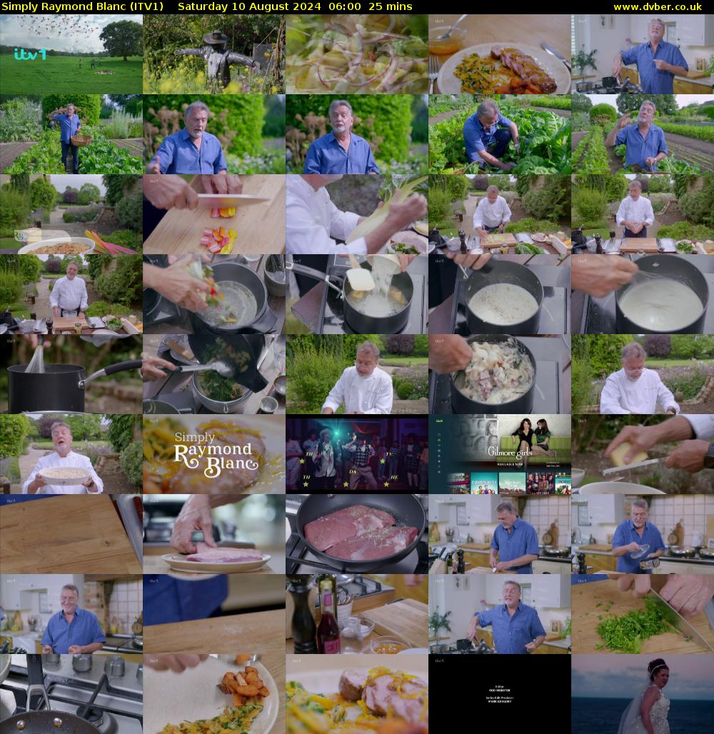 Simply Raymond Blanc (ITV1) Saturday 10 August 2024 06:00 - 06:25
