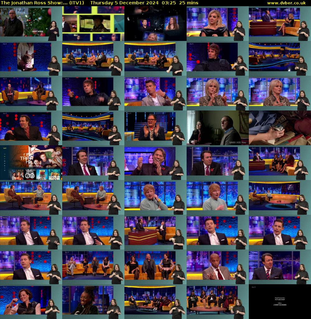 The Jonathan Ross Show:... (ITV1) Thursday 5 December 2024 03:25 - 03:50