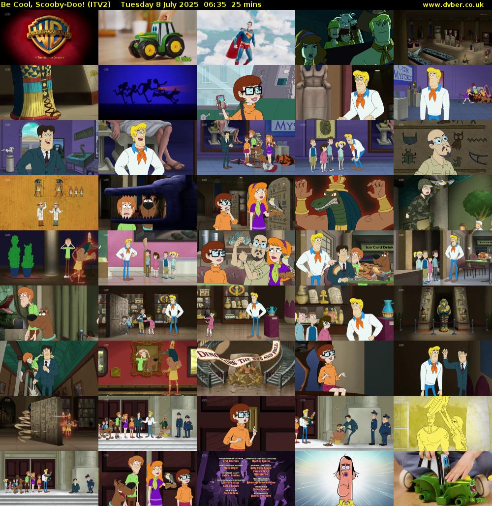 Be Cool, Scooby-Doo! (ITV2) Tuesday 8 July 2025 06:35 - 07:00