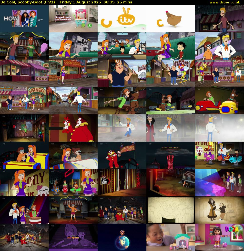 Be Cool, Scooby-Doo! (ITV2) Friday 1 August 2025 06:35 - 07:00