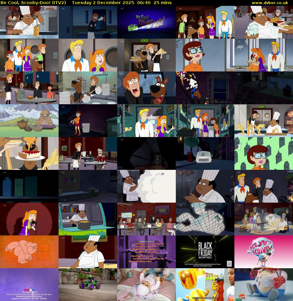 Be Cool, Scooby-Doo! (ITV2) Tuesday 2 December 2025 06:40 - 07:05