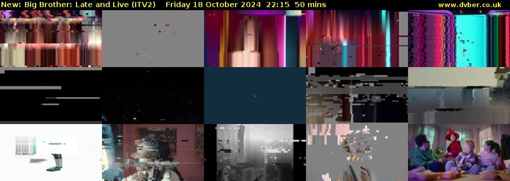 Big Brother: Late and Live (ITV2) Friday 18 October 2024 22:15 - 23:05