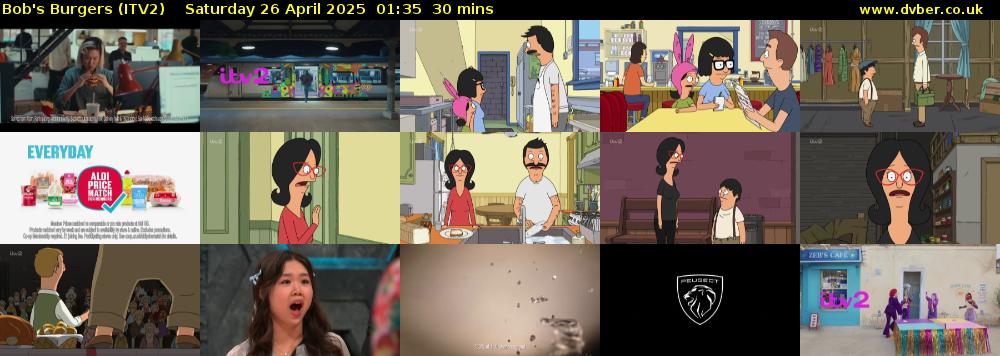 Bob's Burgers (ITV2) Saturday 26 April 2025 01:35 - 02:05
