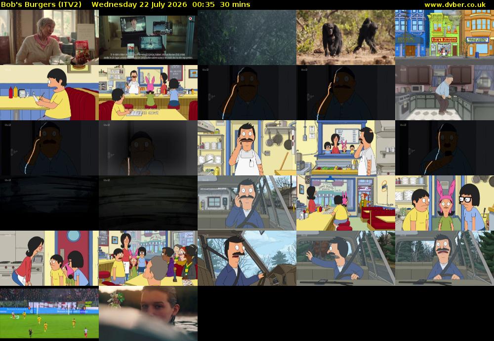 Bob's Burgers (ITV2) Wednesday 22 July 2026 00:35 - 01:05