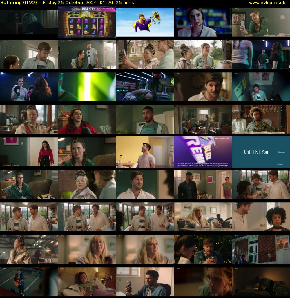Buffering (ITV2) Friday 25 October 2024 01:20 - 01:45