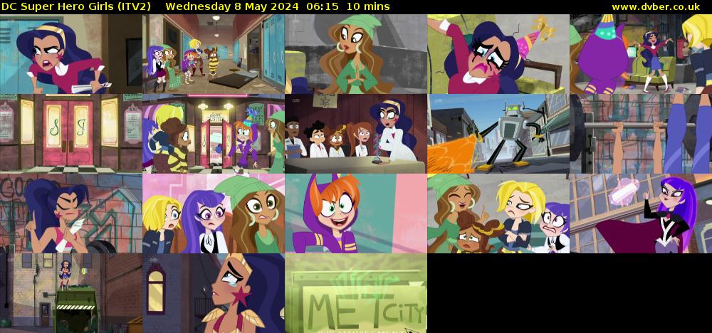 DC Super Hero Girls (ITV2) Wednesday 8 May 2024 06:15 - 06:25