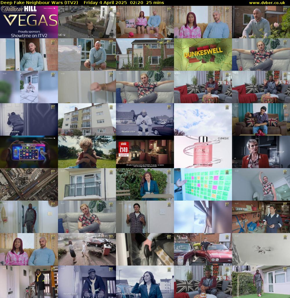 Deep Fake Neighbour Wars (ITV2) Friday 4 April 2025 02:20 - 02:45