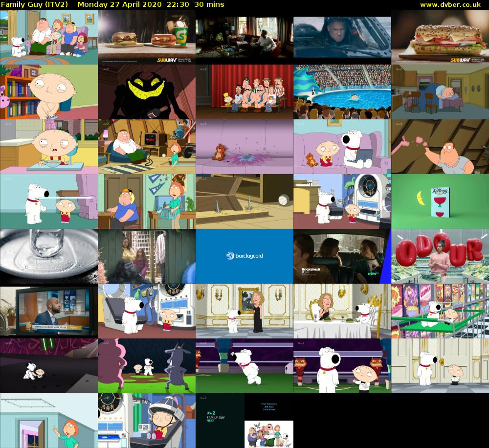 Family Guy (ITV2) Monday 27 April 2020 22:30 - 23:00