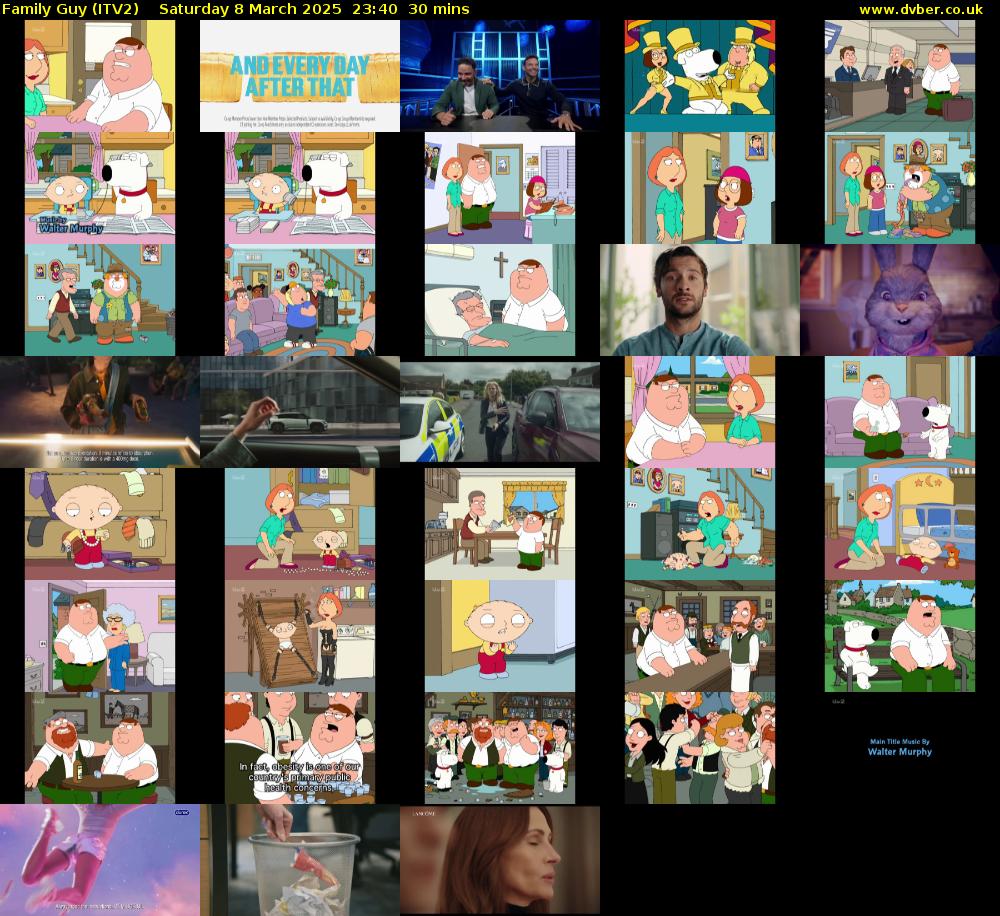 Family Guy (ITV2) Saturday 8 March 2025 23:40 - 00:10