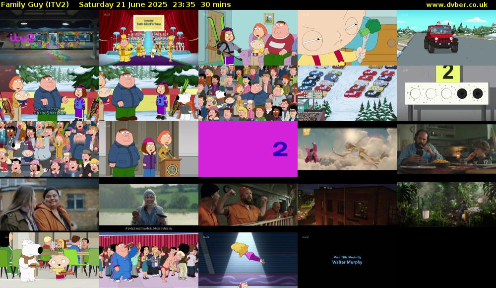 Family Guy (ITV2) Saturday 21 June 2025 23:35 - 00:05