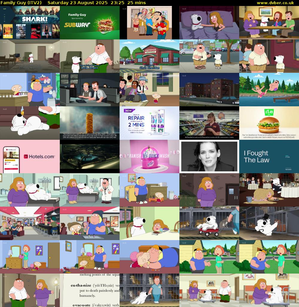 Family Guy (ITV2) Saturday 23 August 2025 23:25 - 23:50
