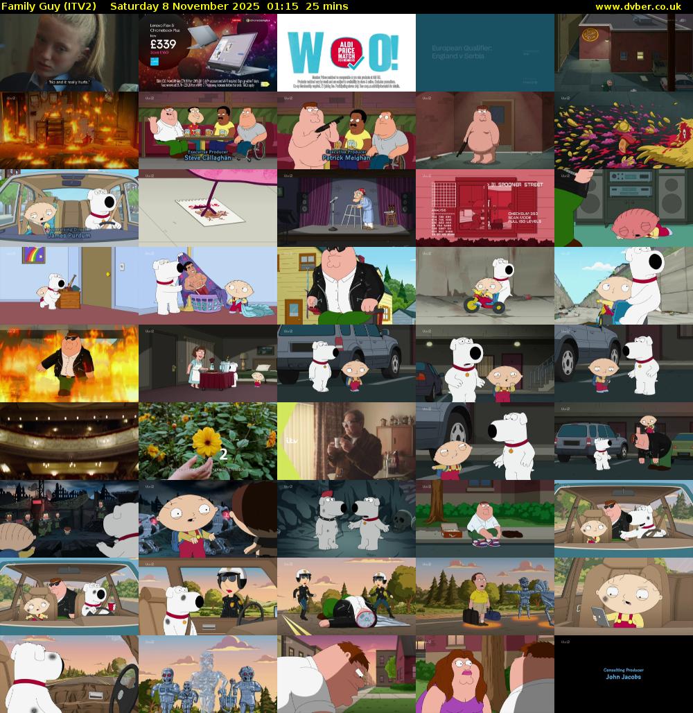 Family Guy (ITV2) Saturday 8 November 2025 01:15 - 01:40