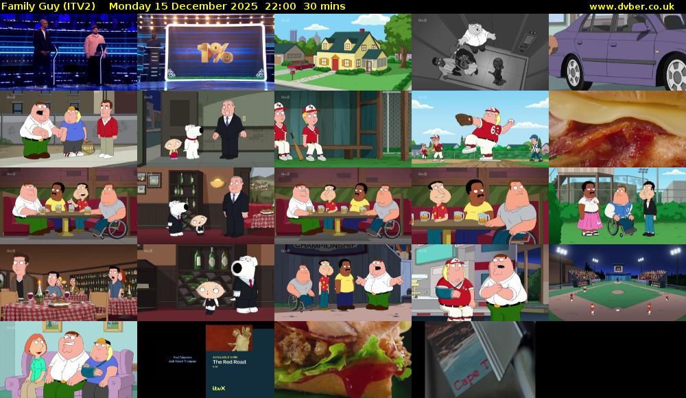 Family Guy (ITV2) Monday 15 December 2025 22:00 - 22:30