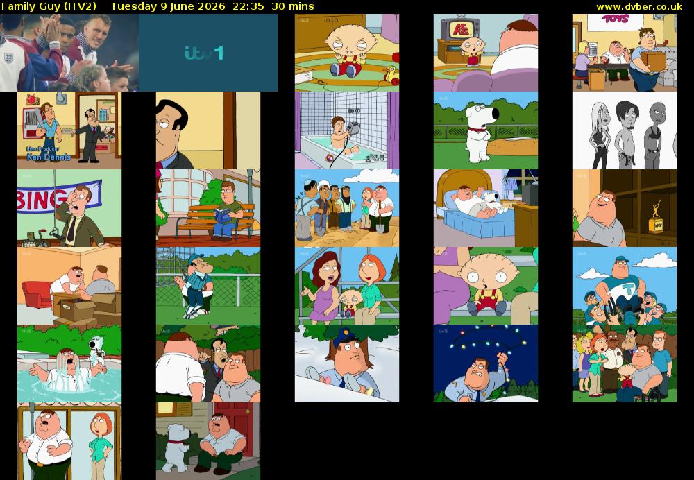 Family Guy (ITV2) Tuesday 9 June 2026 22:35 - 23:05
