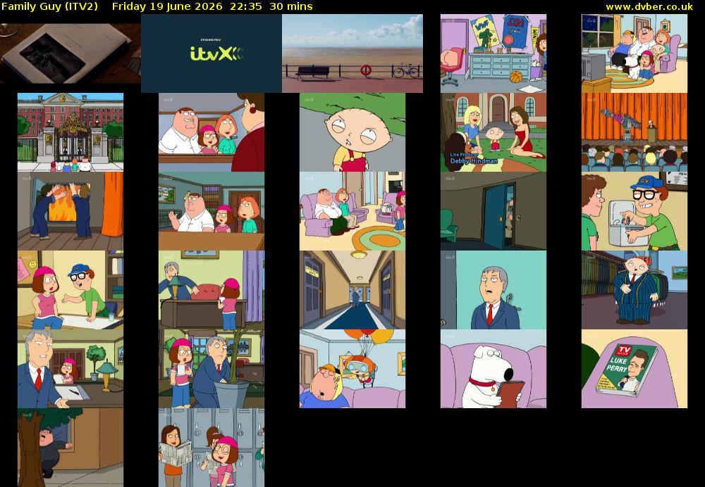 Family Guy (ITV2) Friday 19 June 2026 22:35 - 23:05
