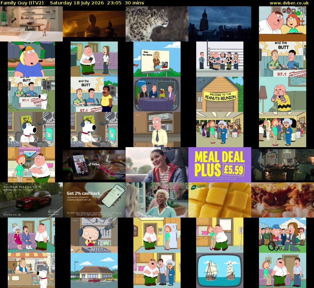 Family Guy (ITV2) Saturday 18 July 2026 23:05 - 23:35