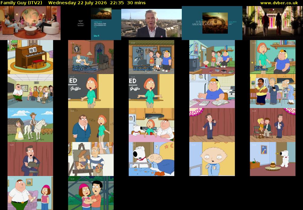 Family Guy (ITV2) Wednesday 22 July 2026 22:35 - 23:05
