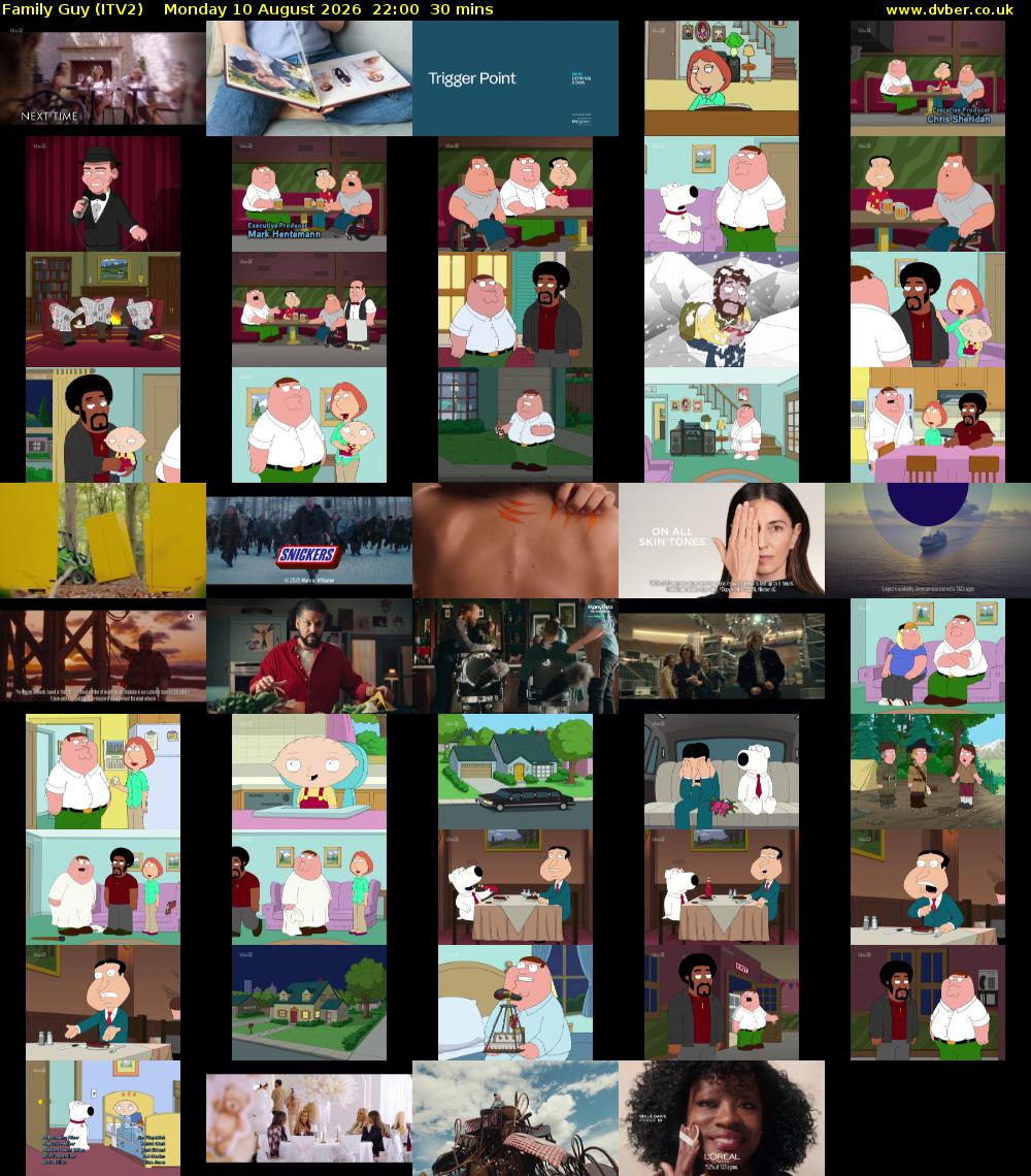Family Guy (ITV2) Monday 10 August 2026 22:00 - 22:30