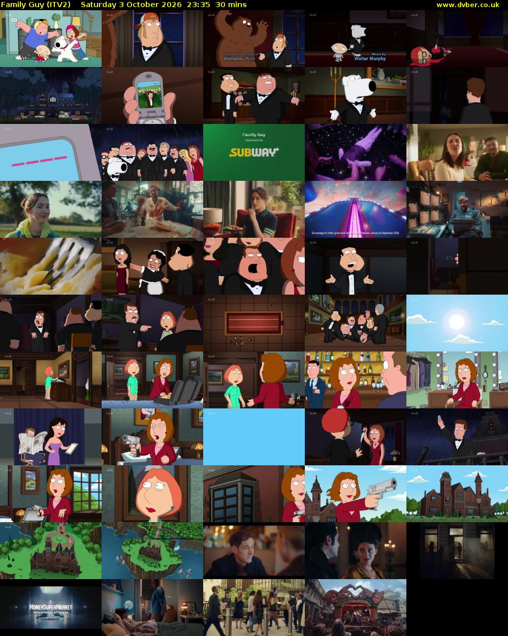 Family Guy (ITV2) Saturday 3 October 2026 23:35 - 00:05