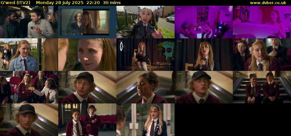 G'wed (ITV2) Monday 28 July 2025 22:20 - 22:50