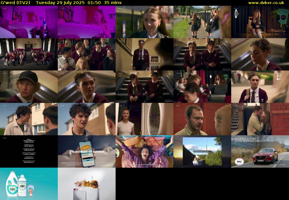 G'wed (ITV2) Tuesday 29 July 2025 01:50 - 02:25