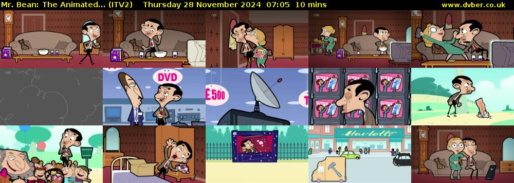 Mr. Bean: The Animated... (ITV2) Thursday 28 November 2024 07:05 - 07:15