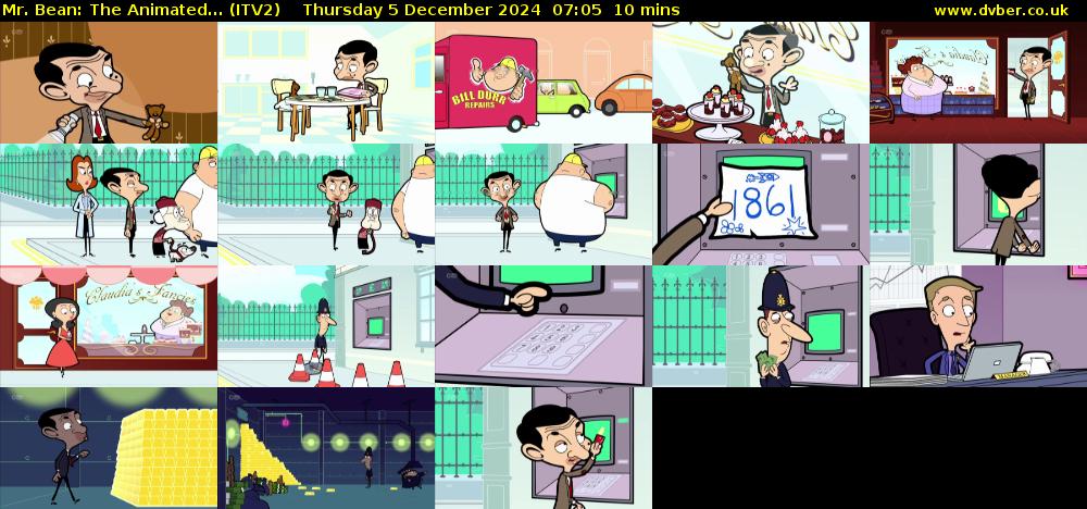 Mr. Bean: The Animated... (ITV2) Thursday 5 December 2024 07:05 - 07:15