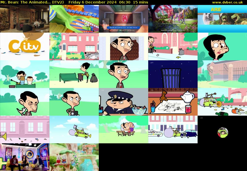 Mr. Bean: The Animated... (ITV2) Friday 6 December 2024 06:30 - 06:45