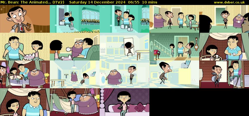 Mr. Bean: The Animated... (ITV2) Saturday 14 December 2024 06:55 - 07:05