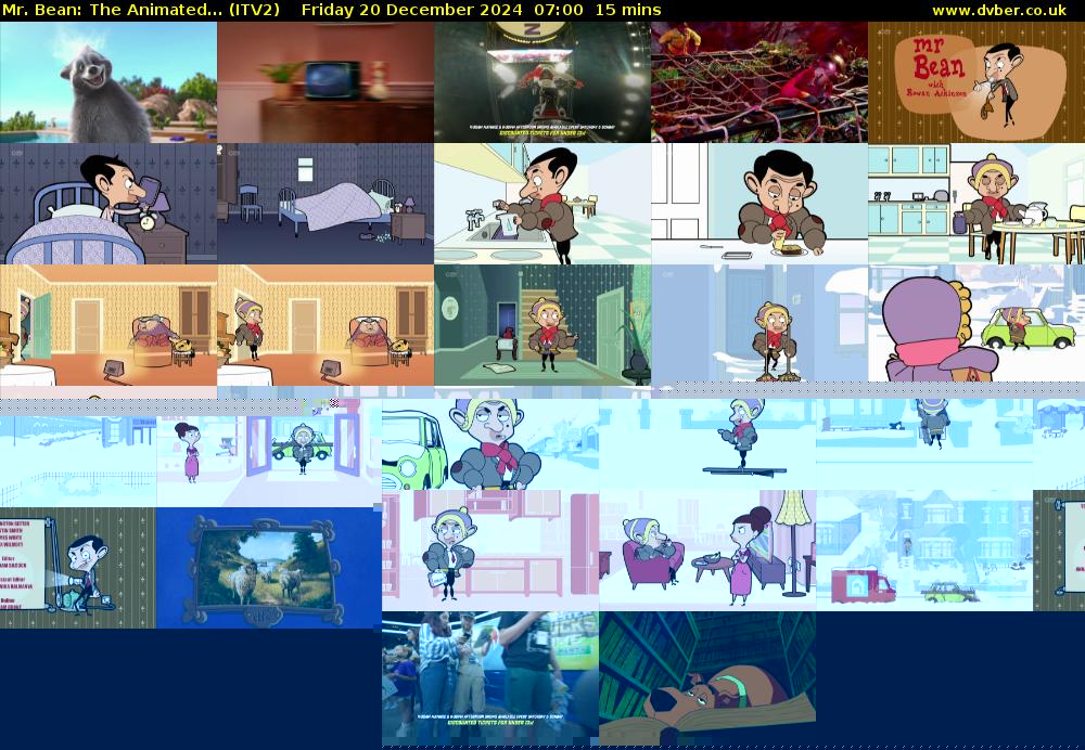 Mr. Bean: The Animated... (ITV2) Friday 20 December 2024 07:00 - 07:15