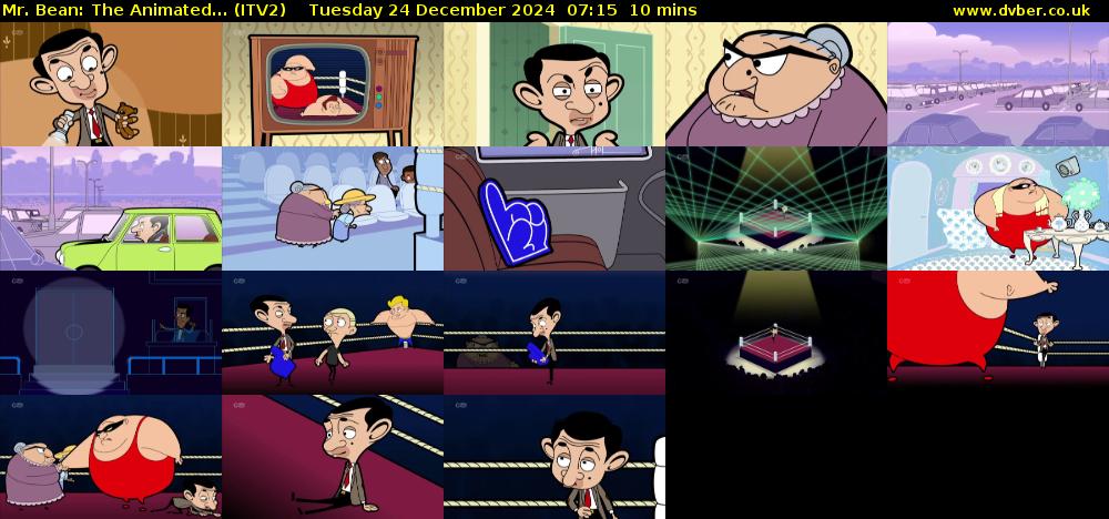 Mr. Bean: The Animated... (ITV2) Tuesday 24 December 2024 07:15 - 07:25