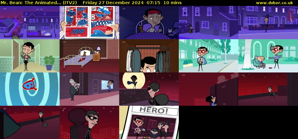 Mr. Bean: The Animated... (ITV2) Friday 27 December 2024 07:15 - 07:25