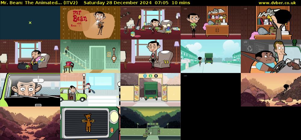 Mr. Bean: The Animated... (ITV2) Saturday 28 December 2024 07:05 - 07:15